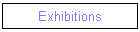 Exhibitions